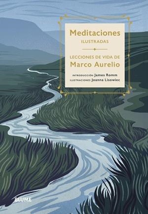 MEDITACIONES ILUSTRADAS | 9788410469969 | AURELIO, MARCO/ROMM, JAMES/LÍSOWIEC, JOANA | Llibreria Geli - Llibreria Online de Girona - Comprar llibres en català i castellà