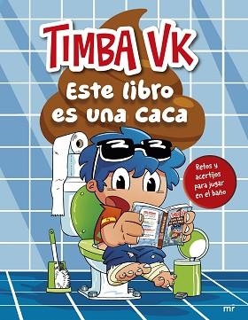 ESTE LIBRO ES UNA CACA | 9788427054639 | TIMBA VK | Libreria Geli - Librería Online de Girona - Comprar libros en catalán y castellano
