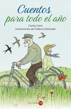 CUENTOS PARA TODO EL AÑO | 9788414362778 | CANO, CARLES | Llibreria Geli - Llibreria Online de Girona - Comprar llibres en català i castellà