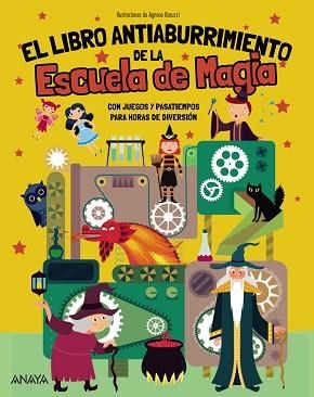 EL LIBRO ANTIABURRIMIENTO DE LA ESCUELA DE MAGIA | 9788414359785 | BRUMANA, EMANUELA | Llibreria Geli - Llibreria Online de Girona - Comprar llibres en català i castellà