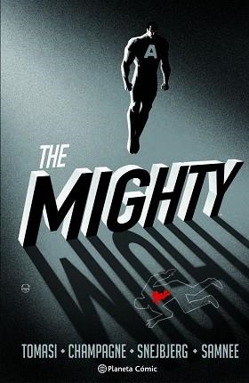 THE MIGHTY | 9791387918873 | SNEJBJERG, PETER/TOMASI, PETER J./CHAMPAGNE, KEITH | Libreria Geli - Librería Online de Girona - Comprar libros en catalán y castellano