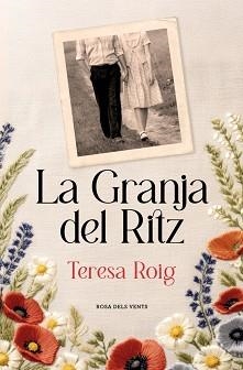 LA GRANJA DEL RITZ | 9788419756909 | ROIG, TERESA | Llibreria Geli - Llibreria Online de Girona - Comprar llibres en català i castellà