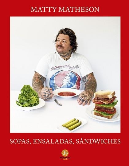 SOPAS,ENSALADAS,SÁNDWICHES | 9788419509529 | MATHESON, MATTY | Llibreria Geli - Llibreria Online de Girona - Comprar llibres en català i castellà