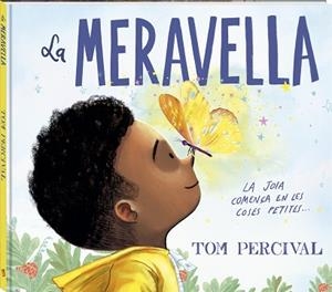 LA MERAVELLA | 9791387883096 | PERCIVAL, TOM | Llibreria Geli - Llibreria Online de Girona - Comprar llibres en català i castellà