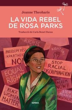 LA VIDA REBEL DE ROSA PARKS | 9788410198425 | THEOHARIS, JEANNE | Llibreria Geli - Llibreria Online de Girona - Comprar llibres en català i castellà