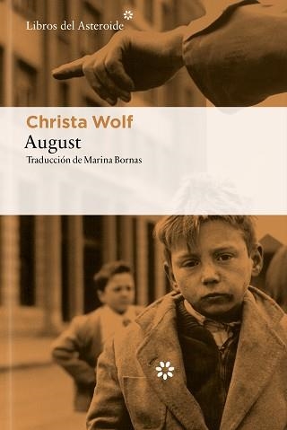 AUGUST | 9788410178991 | WOLF, CHRISTA | Llibreria Geli - Llibreria Online de Girona - Comprar llibres en català i castellà