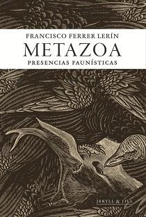 METAZOA | 9788412710083 | FERRER LERIN, | Llibreria Geli - Llibreria Online de Girona - Comprar llibres en català i castellà