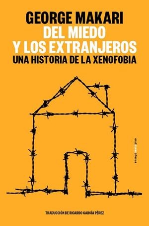 DEL MIEDO Y LOS EXTRANJEROS | 9788410249783 | MAKARI, GEORGE | Libreria Geli - Librería Online de Girona - Comprar libros en catalán y castellano