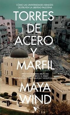 TORRES DE ACERO Y MARFIL | 9791387872793 | WIND,MAYA | Llibreria Geli - Llibreria Online de Girona - Comprar llibres en català i castellà