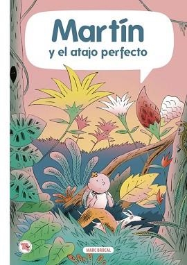 MARTÍN-4.MARTIN 4 Y EL ATAJO PERFECTO | 9788413715179 | BROCAL,MARC | Llibreria Geli - Llibreria Online de Girona - Comprar llibres en català i castellà