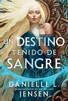 UN DESTINO TEÑIDO DE SANGRE | 9791387711535 | JENSEN, DANIELLE L. | Libreria Geli - Librería Online de Girona - Comprar libros en catalán y castellano