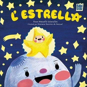 L’ESTRELLA | 9791388050039 | MASSALLÉ SOLANELLAS, ROSA/RAMÍREZ DE PASCUAL, MARIANA | Libreria Geli - Librería Online de Girona - Comprar libros en catalán y castellano