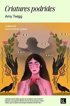 CRIATURES PODRIDES | 9791399079043 | TWIGG, AMY | Llibreria Geli - Llibreria Online de Girona - Comprar llibres en català i castellà