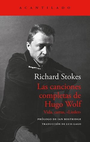 LAS CANCIONES COMPLETAS DE HUGO WOLF | 9788419958914 | STOKES, RICHARD | Llibreria Geli - Llibreria Online de Girona - Comprar llibres en català i castellà