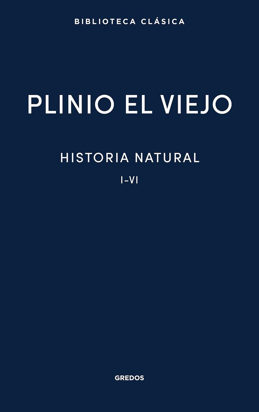 HISTORIA NATURAL-1 | 9788424941321 | EL VIEJO, PLINIO | Llibreria Geli - Llibreria Online de Girona - Comprar llibres en català i castellà
