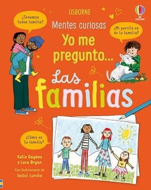 YO ME PREGUNTO... LAS FAMILIAS | 9781836068341 | DAYNES, KATIE/BRYAN, LARA | Llibreria Geli - Llibreria Online de Girona - Comprar llibres en català i castellà
