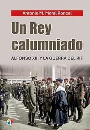 UN REY CALUMNIADO | 9788497392327 | MORAL RONCAL, ANTONIO MANUEL | Llibreria Geli - Llibreria Online de Girona - Comprar llibres en català i castellà