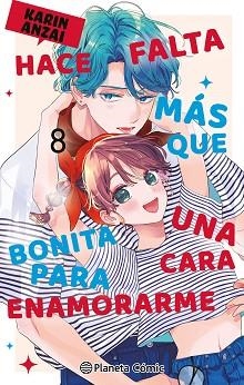 HACE FALTA MÁS QUE UNA CARA BONITA PARA ENAMORARME Nº 08 | 9791387918286 | ANZAI, KARIN | Llibreria Geli - Llibreria Online de Girona - Comprar llibres en català i castellà