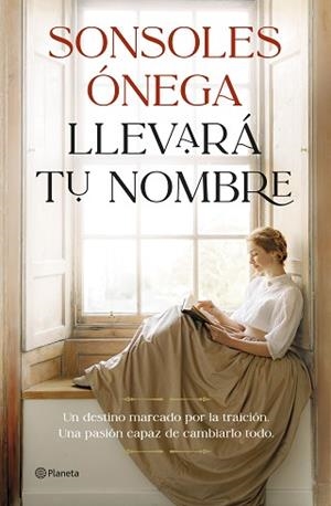 LLEVARÁ TU NOMBRE | 9788408315247 | ÓNEGA, SONSOLES | Llibreria Geli - Llibreria Online de Girona - Comprar llibres en català i castellà