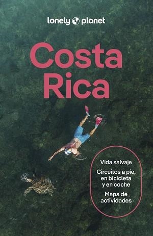 COSTA RICA(LONELY PLANET.EDICIÓN 2026) | 9788408311812 | FERRARESE, MARCO/GILBERT, SARAH/KAMINSKI, ANNA | Llibreria Geli - Llibreria Online de Girona - Comprar llibres en català i castellà