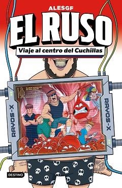 EL RUSO-3.VIAJE AL CENTRO DEL CUCHILLAS | 9788408315407 | ALESGF | Llibreria Geli - Llibreria Online de Girona - Comprar llibres en català i castellà