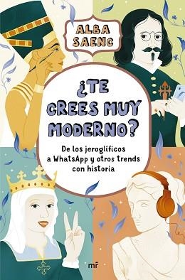 TE CREES MUY MODERNO? | 9788427054905 | SAENC, ALBA | Llibreria Geli - Llibreria Online de Girona - Comprar llibres en català i castellà
