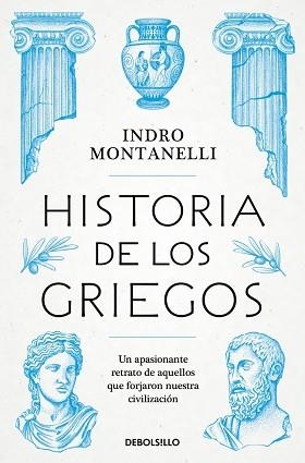HISTORIA DE LOS GRIEGOS | 9788466390439 | MONTANELLI, INDRO | Llibreria Geli - Llibreria Online de Girona - Comprar llibres en català i castellà
