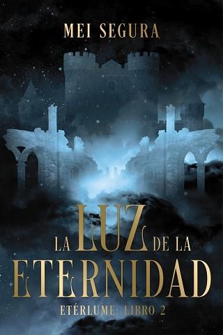 LA LUZ DE LA ETERNIDAD | 9788419988850 | SEGURA, MEI | Llibreria Geli - Llibreria Online de Girona - Comprar llibres en català i castellà
