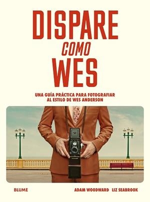 DISPARE COMO WES | 9788410469709 | WOODWARD, ADAM/SEABROOK, LIZ | Libreria Geli - Librería Online de Girona - Comprar libros en catalán y castellano
