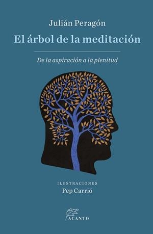 EL ÁRBOL DE LA MEDITACIÓN | 9788412666489 | PERAGÓN CASADO, JULIÁN | Libreria Geli - Librería Online de Girona - Comprar libros en catalán y castellano