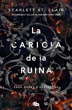 LA CARICIA DE LA RUINA (SAGA HADES 3) | 9791387871147 | ST. CLAIR, SCARLETT | Llibreria Geli - Llibreria Online de Girona - Comprar llibres en català i castellà