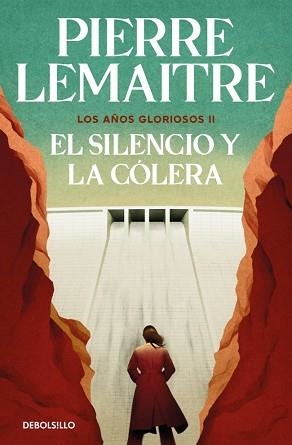 EL SILENCIO Y LA CÓLERA (LOS AÑOS GLORIOSOS 2) | 9788466377973 | LEMAITRE, PIERRE | Llibreria Geli - Llibreria Online de Girona - Comprar llibres en català i castellà