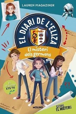 RESOL EL MISTERI! EL DIARI DE L'ELIZA-2.EL MISTERI DELS GERMANS | 9788427245778 | MAGAZINER, LAUREN | Libreria Geli - Librería Online de Girona - Comprar libros en catalán y castellano