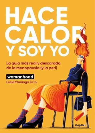 HACE CALOR Y SOY YO | 9788425370816 | YTURRIAGA (@SOMOSWOMANHOOD), LUCÍA/WOMANHOOD | Libreria Geli - Librería Online de Girona - Comprar libros en catalán y castellano