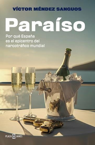 PARAÍSO | 9788401038976 | MÉNDEZ SANGUOS, VÍCTOR | Llibreria Geli - Llibreria Online de Girona - Comprar llibres en català i castellà