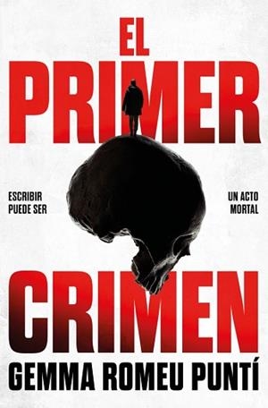 EL PRIMER CRIMEN | 9791387629618 | ROMEU PUNTÍ, GEMMA | Llibreria Geli - Llibreria Online de Girona - Comprar llibres en català i castellà
