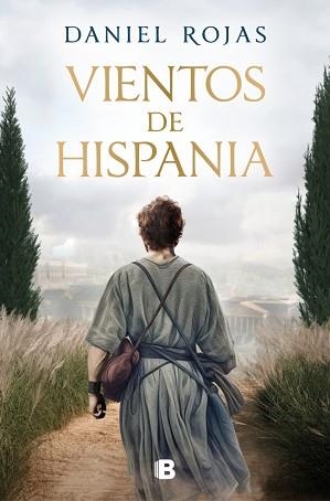 VIENTOS DE HISPANIA | 9788466683364 | ROJAS, DANIEL | Llibreria Geli - Llibreria Online de Girona - Comprar llibres en català i castellà