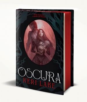 OSCURA (EL BOSQUE VORAZ 2) | 9788401034367 | LAKE, KERI | Llibreria Geli - Llibreria Online de Girona - Comprar llibres en català i castellà
