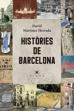 HISTÒRIES DE BARCELONA | 9791387961114 | MARTÍNEZ HERRADA, DAVID | Libreria Geli - Librería Online de Girona - Comprar libros en catalán y castellano