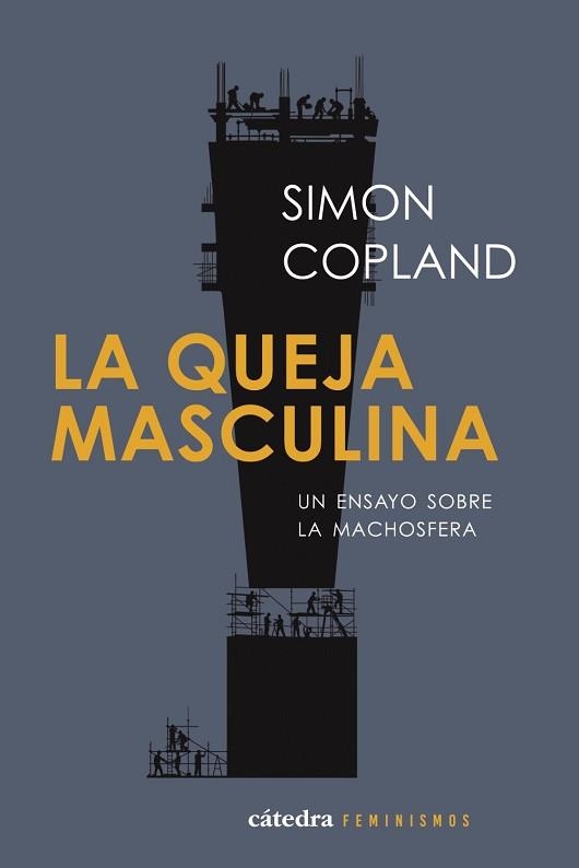LA QUEJA MASCULINA | 9788437649733 | COPLAND, SIMON JAMES | Llibreria Geli - Llibreria Online de Girona - Comprar llibres en català i castellà