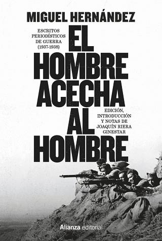 EL HOMBRE ACECHA AL HOMBRE | 9791370091422 | HERNÁNDEZ, MIGUEL/RIERA GINESTAR, JOAQUÍN | Libreria Geli - Librería Online de Girona - Comprar libros en catalán y castellano