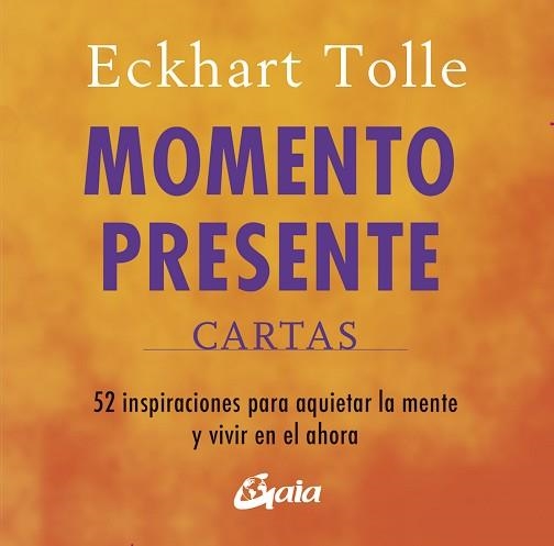 MOMENTO PRESENTE. CARTAS | 9788411082068 | TOLLE, ECKHART | Libreria Geli - Librería Online de Girona - Comprar libros en catalán y castellano
