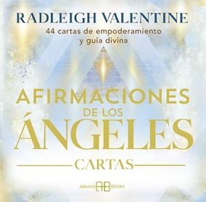 AFIRMACIONES DE LOS ÁNGELES. CARTAS | 9788419510594 | VALENTINE, RADLEIGH/ESSENCIA, CAMILLA | Llibreria Geli - Llibreria Online de Girona - Comprar llibres en català i castellà