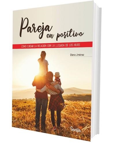 PAREJA EN POSITIVO | 9788426741394 | JIMÉNEZ, DIANA | Llibreria Geli - Llibreria Online de Girona - Comprar llibres en català i castellà
