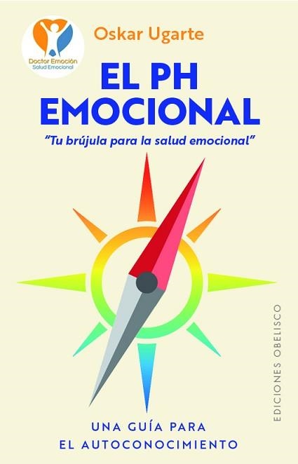 EL PH EMOCIONAL | 9788411723602 | UGARTE SÁEZ DE IÑIGO, OSKAR | Libreria Geli - Librería Online de Girona - Comprar libros en catalán y castellano