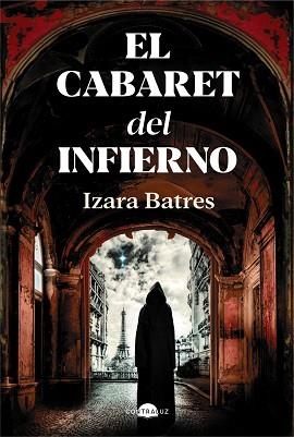 EL CABARET DEL INFIERNO | 9791387810290 | BATRES, IZARA | Libreria Geli - Librería Online de Girona - Comprar libros en catalán y castellano