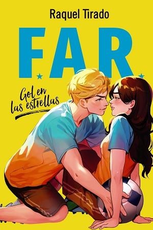 FAR.GOL EN LAS ESTRELLAS | 9788419831651 | TIRADO, RAQUEL | Libreria Geli - Librería Online de Girona - Comprar libros en catalán y castellano