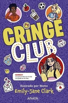 CRINGE CLUB.LIBRO 1 | 9788414359921 | CLARKE, EMILY JANE | Llibreria Geli - Llibreria Online de Girona - Comprar llibres en català i castellà