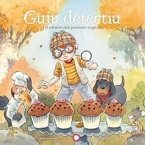 GUIU DETECTIU I EL ROBATORI DELS PASTISSETS TROPICALS | 9791387614300 | ISERN, SUSANNA | Llibreria Geli - Llibreria Online de Girona - Comprar llibres en català i castellà