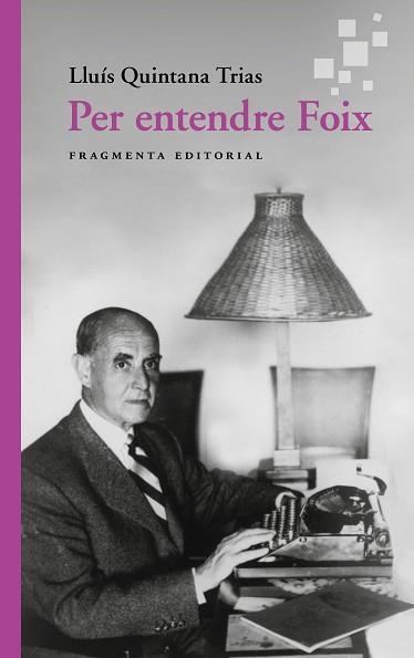 PER ENTENDRE FOIX | 9791387548193 | QUINTANA TRIAS, LLUÍS | Libreria Geli - Librería Online de Girona - Comprar libros en catalán y castellano